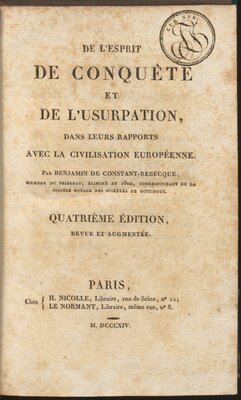 De l’Esprit de Conquête et de l’Usurpation dans leurs Rapports avec la Civilisation Européenne [On the Spirit of Conquest and Usurpation]
